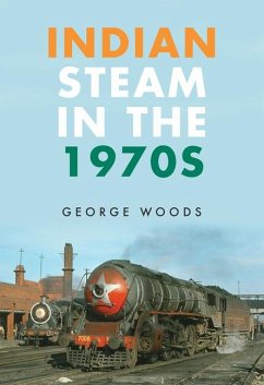 Indian Steam in the 1970s - Woods, George