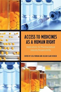 Access to Medicines as a Human Right - Forman, Lisa; Kohler, Jillian Clare