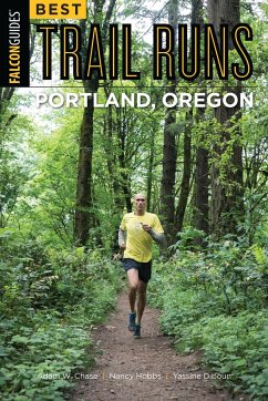 Best Trail Runs Portland, Oregon - Chase, Adam W.; Hobbs, Nancy; Diboun, Yassine