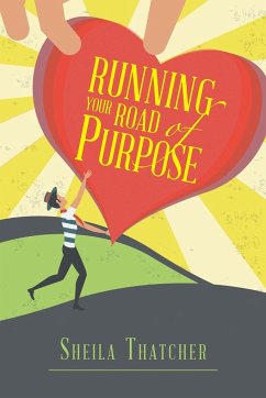 Running Your Road of Purpose