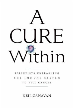 A Cure Within - Canavan, Neil (The Trout Group LLC)