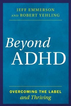 Beyond ADHD - Emmerson, Jeff; Yehling, Robert