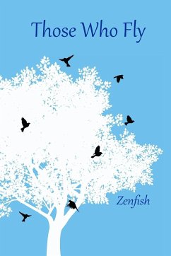 Those Who Fly - Zenfish