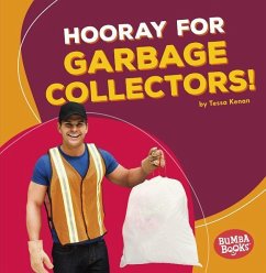 Hooray for Garbage Collectors! - Kenan, Tessa