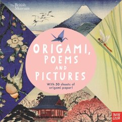 British Museum: Origami, Poems and Pictures - Celebrating the Hokusai Exhibition at the British Museum - Nosy Crow Ltd