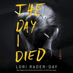 The Day I Died - Rader-Day, Lori