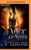 Magic Hunter: An Urban Fantasy Novel
