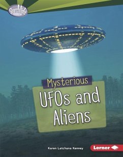 Mysterious UFOs and Aliens - Kenney, Karen