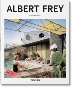 Albert Frey - Koenig, Gloria