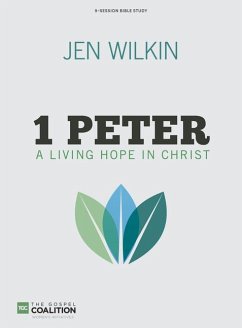 1 Peter Bible Study Book - Wilkin, Jen