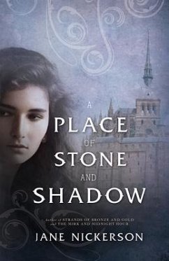 PLACE OF STONE & SHADOW - Nickerson, Jane