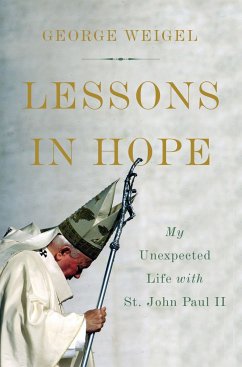 Lessons in Hope - Weigel, George