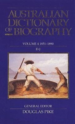 Australian Dictionary of Biography V4: 1851-1890, D-J Volume 4 - Pike, Douglas