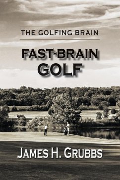 The Golfing Brain - Grubbs, James H