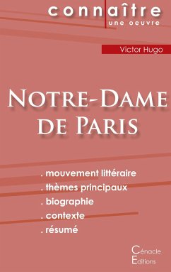 Fiche de lecture Notre-Dame de Paris de Victor Hugo (Analyse littéraire de référence et résumé complet) - Hugo, Victor