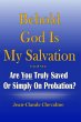 Behold God is My Salvation! Isaiah 12 - Bild 1