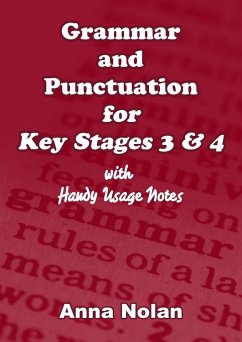 Grammar and Punctuation for Key Stages 3 & 4 - Nolan, Anna