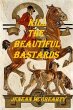 Kill the Beautiful Bastards - Bild 1