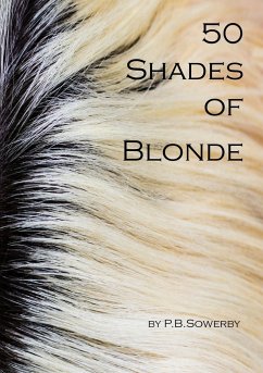 50 Shades of Blonde - Sowerby, Peter