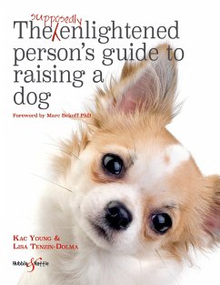 Cover The Supposedly Enlightened Person's Guide to Raising a Dog
