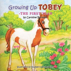 GROWING UP TOBEY - Barthen, Caroline V.