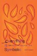 Everything Is Symbolic - Bild 1