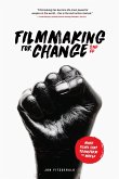 Filmmaking for Change, 2nd Edition