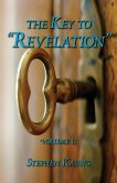 The Key to &quote;revelation&quote; Volume 2