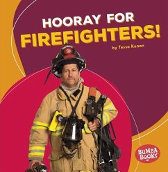 Hooray for Firefighters! - Kenan, Tessa