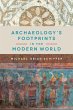 Archaeology's Footprints in the Modern... - Bild 1