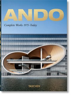 Ando. Complete Works 1975-Today. 40th Ed. - Jodidio, Philip