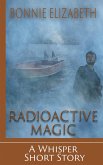 Radioactive Magic (Whisper) (eBook, ePUB)
