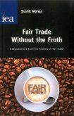 Fair Trade Without the Froth