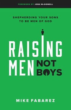 Raising Men, Not Boys - Fabarez, Mike