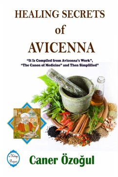 Healing Secrets of Avicenna - Ozogul, Caner
