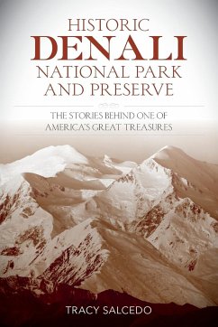 Historic Denali National Park and Preserve - Salcedo, Tracy