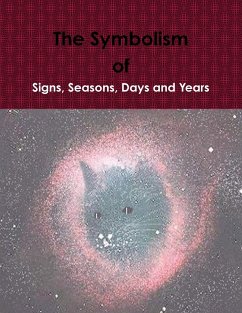 The Symbolism of Signs, Seasons, Days and Years - Akio Short, Mark