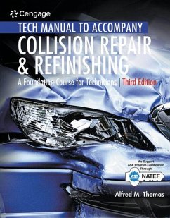 Tech Manual for Thomas/Jund's Collision Repair and Refinishing: A Foundation Course for Technicians - Thomas, Alfred; Jund, Michael