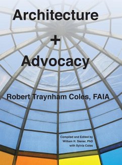 Architecture + Advocacy - Coles, Robert Traynham