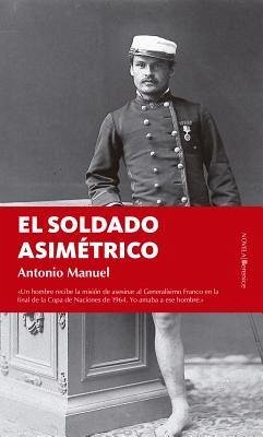 El Soldado Asimetrico - Rodriguez, Antonio Manuel