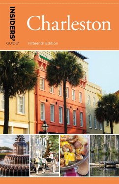 Insiders' Guide(r) to Charleston: Including Mt. Pleasant, Summerville, Kiawah, and Other Islands - Perry, Lee Davis