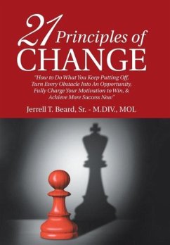 21 Principles of Change - Beard, Sr. - M. DIV. MOL