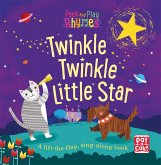 Peek and Play Rhymes: Twinkle Twinkle Little Star Peek and Play Rhymes: Twinkle Twinkle Little Star