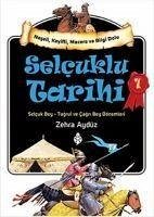 Selcuklu Tarihi - 1 - Aydüz, Zehra