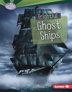 Frightful Ghost Ships - Roland, James