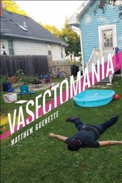 Vasectomania - Guenette, Matthew