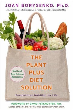 The Plantplus Diet Solution: Personalized Nutrition for Life - Borysenko, Joan Z.