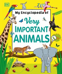 My Encyclopedia of Very Important Animals - Dk