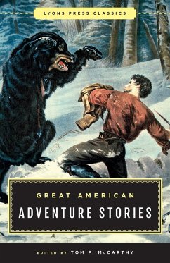 Great American Adventure Stories - McCarthy, Tom
