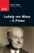 Ludwig Von Mises--A Primer - Bild 1